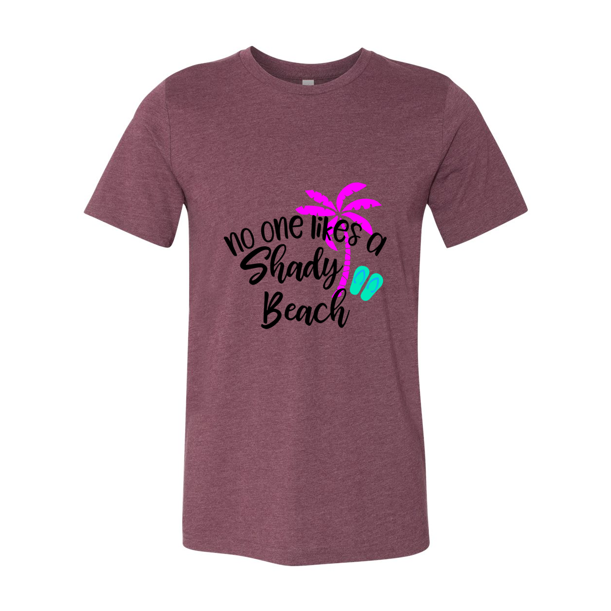Cowgirl Roots™ No One Likes a Shady Beach T Shirts